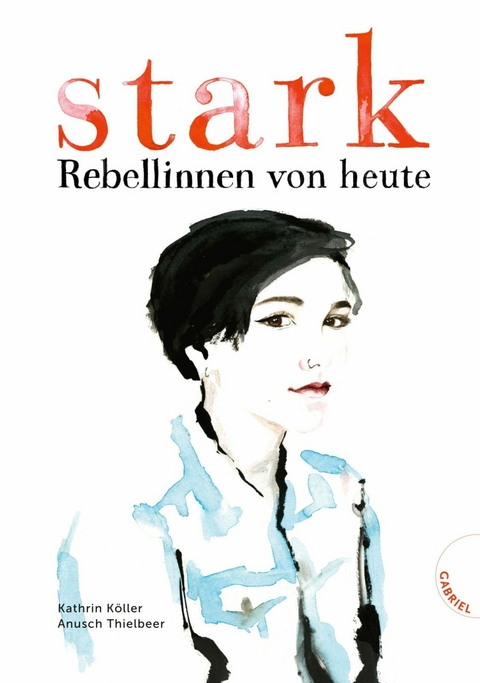 Stark -  Kathrin K&ouml;ller