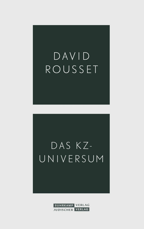 Das KZ-Universum -  David Rousset