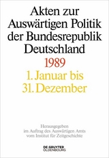 Akten zur Ausw&auml;rtigen Politik der Bundesrepublik Deutschland 1989 - 