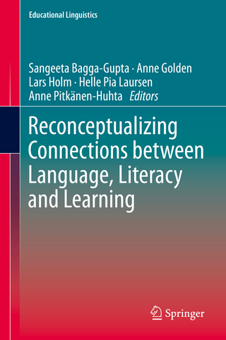 Reconceptualizing Connections between Language, Literacy and Learning