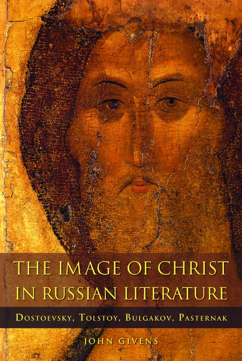 The Image of Christ in Russian Literature - John Givens