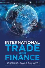 International Trade and Finance -  Joseph Kolawole Okunato