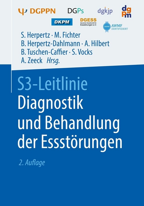 S3-Leitlinie Diagnostik und Behandlung der Essst&ouml;rungen - 