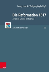 Die Reformation 1517 - 