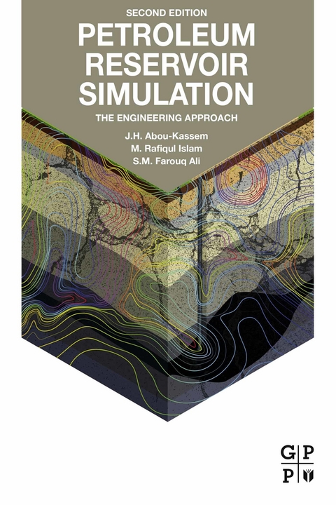 Petroleum Reservoir Simulation -  J.H. Abou-Kassem,  S.M. Farouq-Ali,  M. Rafiqul Islam