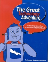The Great Technology Adventure - Technology Student Association