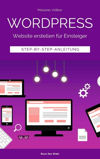 Wordpress - Website erstellen für Einsteiger