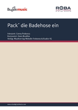 Pack&acute; die Badehose ein - Gerhard Froboess, Hans Bradtke
