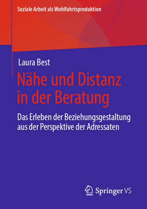 N&auml;he und Distanz in der Beratung - Laura Best