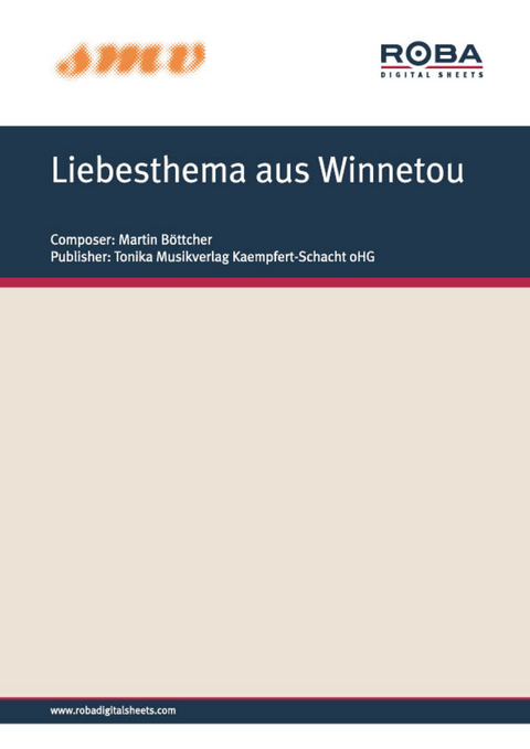 Liebesthema aus Winnetou - Martin B&ouml;ttcher