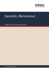 Ewerette, Myrtenkraut -  Volksweise