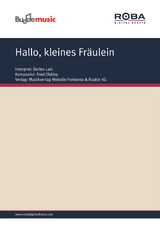 Hallo, kleines Fr&auml;ulein - Bernhard Skodda, Fred Old&ouml;rp