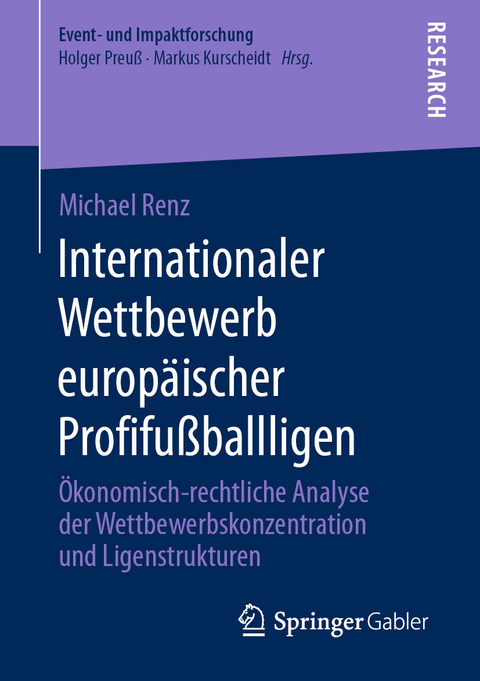 Internationaler Wettbewerb europ&auml;ischer Profifu&szlig;ballligen - Michael Renz