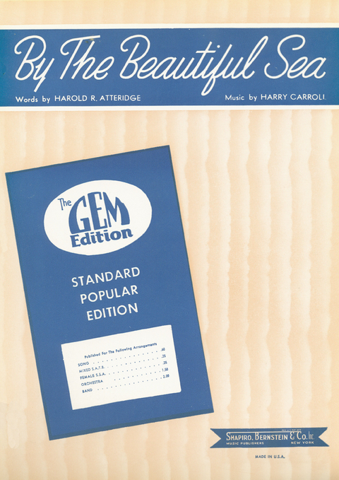 By The Beautiful Sea - Harry Carroll, Harold R. Atteridge