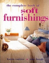 The Complete Book of Soft Furnishings - Poulter, Rene; Coetzee, Karen; Bergh, Rene
