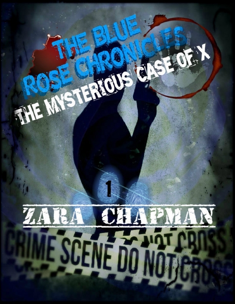 Mysterious Case of X -  Zara Chapman