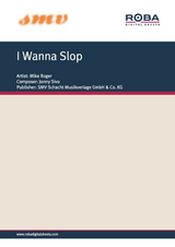 I Wanna Slop - Heinz Schiegl