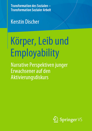 Körper, Leib und Employability
