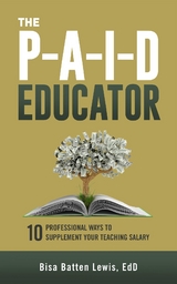 The PAID Educator - Bisa Batten Lewis