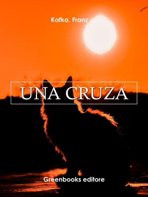 Una cruza - Franz Kafka