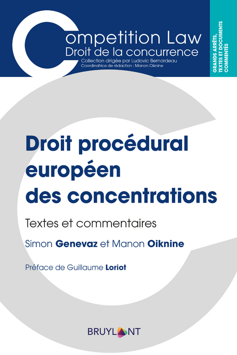 Droit proc&eacute;dural europ&eacute;en des concentrations