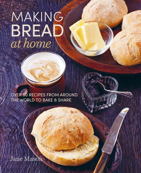 Making Bread at Home -  Jane Mason