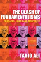 The Clash of Fundamentalisms - Ali, Tariq