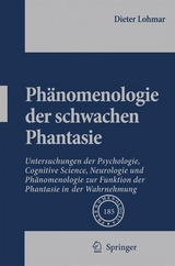 Ph&auml;nomenologie der schwachen Phantasie -  Dieter Lohmar
