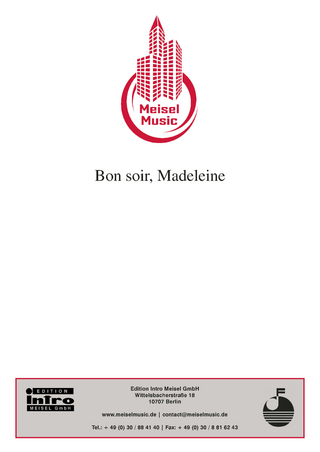 Bon soir, Madeleine