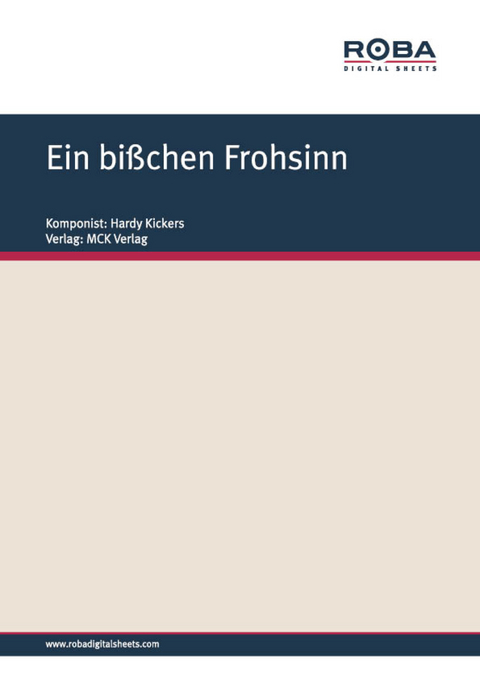 Ein bi&szlig;chen Frohsinn - Hardy Kickers