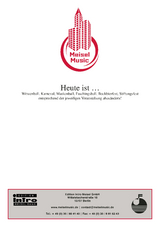 Heute ist &hellip; - H. Doll, G&uuml;nther Schwenn, Will Meisel