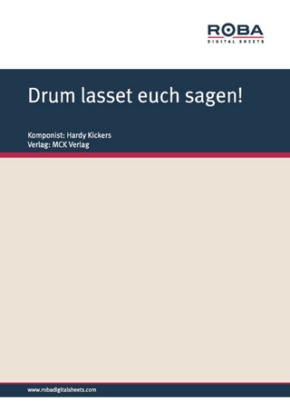 Drum lasset euch sagen!