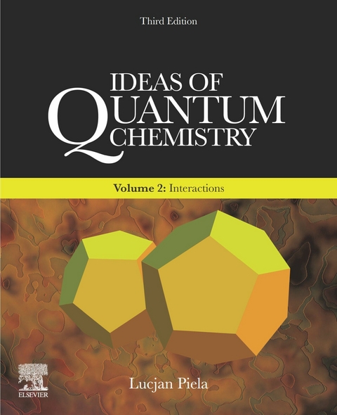 Ideas of Quantum Chemistry -  Lucjan Piela