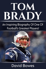 Tom Brady - David Bowes