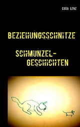Beziehungsschnitze - Cora Lenz