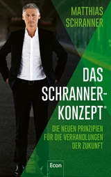 Das Schranner-Konzept&reg; - Matthias Schranner