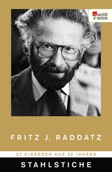 Stahlstiche - Fritz J. Raddatz