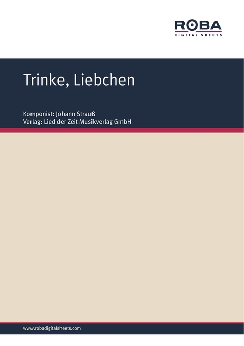 Trinke, Liebchen - Johann Strau&szlig;, Karl Haffner, Richard Gen&eacute;e