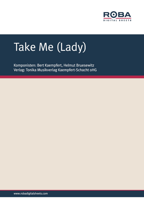 Take Me (Lady) - Bert Kaempfert, Helmut Bruesewitz