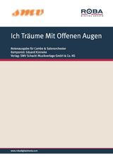 Ich Tr&auml;ume Mit Offenen Augen - J. M. Welleminsky, Paul Knepler, Eduard K&uuml;nneke, Adolf Proksch