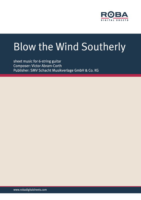 Blow the Wind Southerly - Victor Abram-Corth