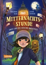 Mitternachtsstunde 1: Emily und die geheime Nachtpost -  &raquo;Trindles & Laura Trinder und Benjamin Read Read&laquo;