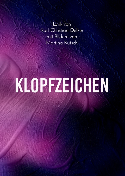 Klopfzeichen - Karl-Christian Oelker