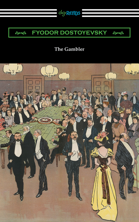 Gambler -  Fyodor Dostoyevsky