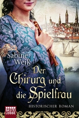 Der Chirurg und die Spielfrau - Sabine Wei&szlig;