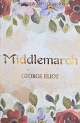 Middlemarch - George Eliot