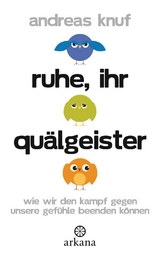 Ruhe, ihr Qu&auml;lgeister - Andreas Knuf