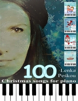 100 Christmas Songs for Piano -  Lenka Peskou