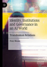 Identity, Institutions and Governance in an AI World - Peter Bloom