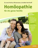 Hom&ouml;opathie f&uuml;r die ganze Familie -  Markus Wiesenauer,  Annette Kerckhoff